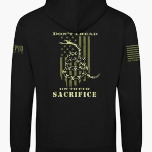 Don't Tread On Their Sacrifice Gadsden flag hoodie, military honor design with American flag and snake