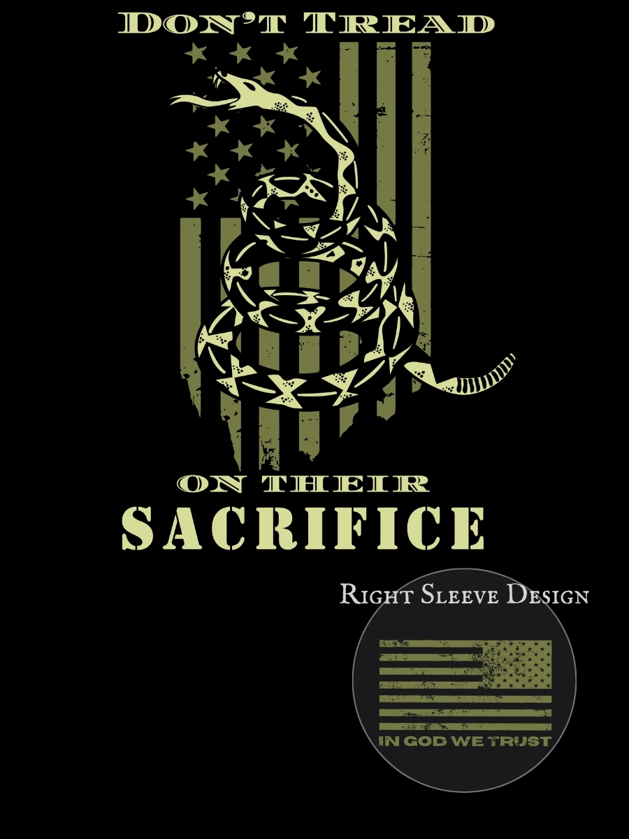 Don't Tread On Their Sacrifice patriotic t-shirt close-up detail